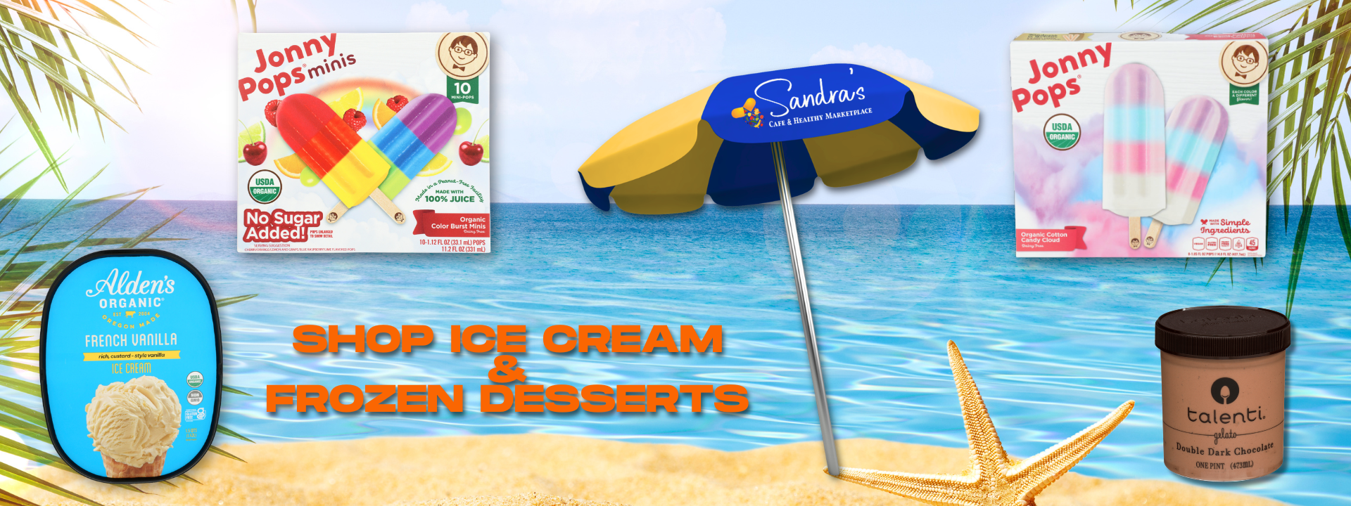 Sandra's Has Ice Cream and Frozen Treats Like Talenti, Alden's, JonnyPops and Many Great Others